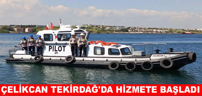 Tekirdağ kılavuzluk hizmetleri 20 yıl Çelikcan Pilotaj’a emanet