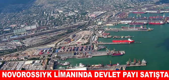 Rusya Novorossiysk Limanı’nı özelleştiriyor