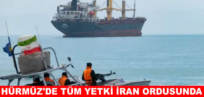 İran ordusu Hürmüz Boğazı geçişlerinde tam yetkili
