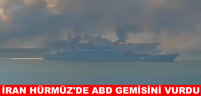 Körfez'de tansiyon yüksek: İran ABD ye ait gemiyi vurdu