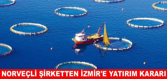 Norveçli şirket İzmir’de su ürünleri pazarına el attı