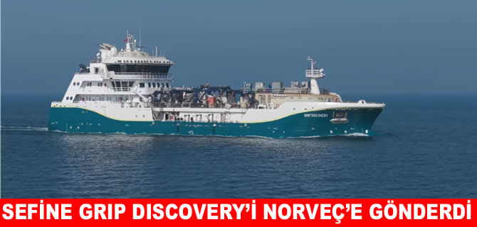 Sefine Tersanesi Grip Discovery’i Norveç’te uğurladı