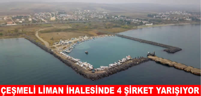 Çeşmeli Limanı’nın yeni işletmecisi bugün belli oluyor