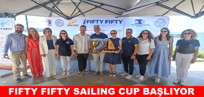 Fifty Fifty Sailing Cup Moda Deniz Kulübü Yat Yarışları başlıyor