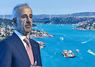 Uraloğlu: Boğazlardan geçiş ücreti 1 Temmuz'da 6,70 dolar olacak