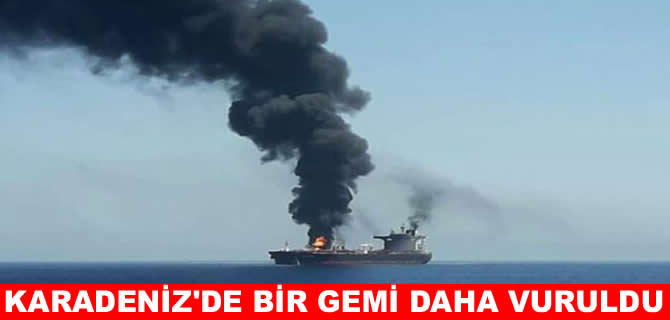 Karadeniz'de yeni saldırı: Gemi vuruldu