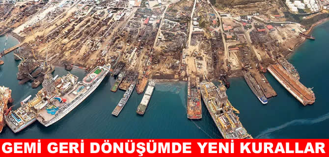 Gemi geri dönüşümüne yeni düzenleme