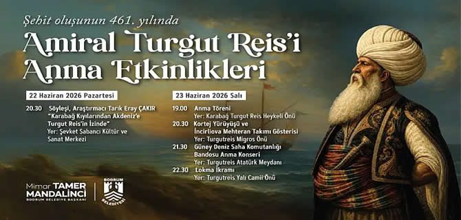 Turgutreis ölümünün 461. yılında Bodrum'da anılıyor