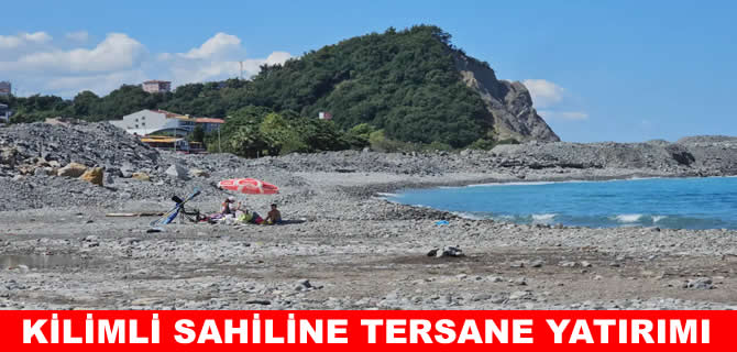 Zonguldak Kilimli Sahili'ne tersane yatırımı