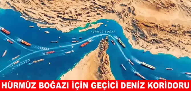 Umman, Hürmüz Boğazı’nda gemilere geçici bir deniz koridoru açıyor
