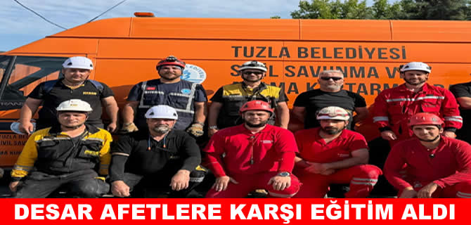 DESAN Arama Kurtarma Ekibi DESAR’a afet eğitimi