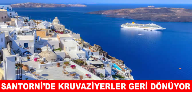 Santorini çöktü: Kruvaziyerler yolcularını karaya çıkarmıyor