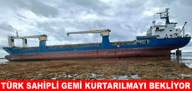 Kenya’da karaya oturan Türk gemisi kurtarılmayı bekliyor