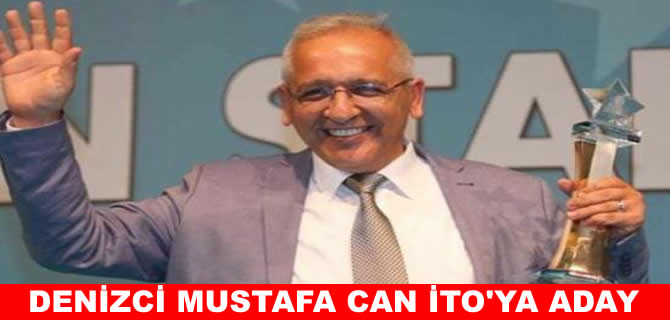 Mustafa Can İstanbul Ticaret Odası’na aday oldu
