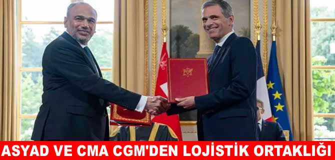 Asyad ve CMA CGM’den Umman'da lojistik ortaklığı