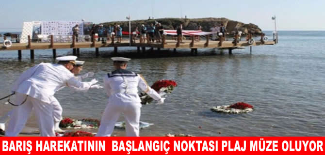 Yavuz Çıkarma Plajı Güvenlik Kuvvetleri Komutanlığı’na kiralandı