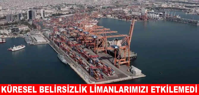 Hürmüz krizi limanlarımızı teğet geçti: Yük ve konteyner trafiği arttı
