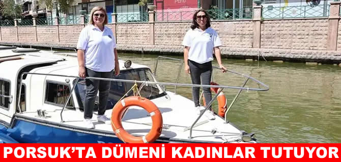 Porsuk Çayı’nın turist gezi botları kadınlara emanet