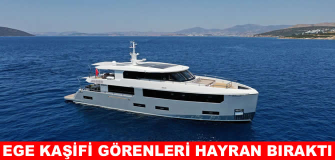 5 milyon avroluk Aegean Explorer görücüye çıktı