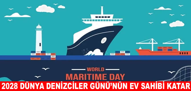 Katar, 2028 Dünya Denizcilik Günü'ne ev sahipliği yapacak