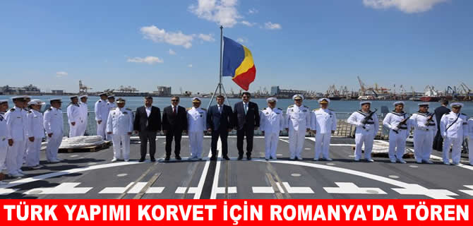 Romanya'ya teslim edilen Türk yapımı korvet hizmete girdi
