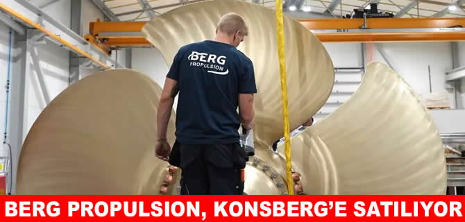 Kongsberg Maritime, Berg Propulsion’ı satın alıyor