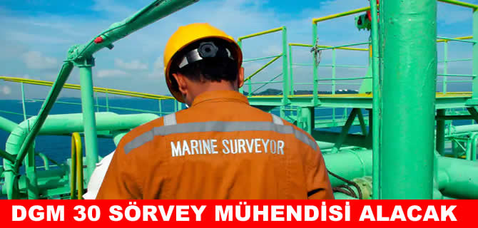 Denizcilik Genel Müdürlüğü 30 sörvey mühendisi alacak