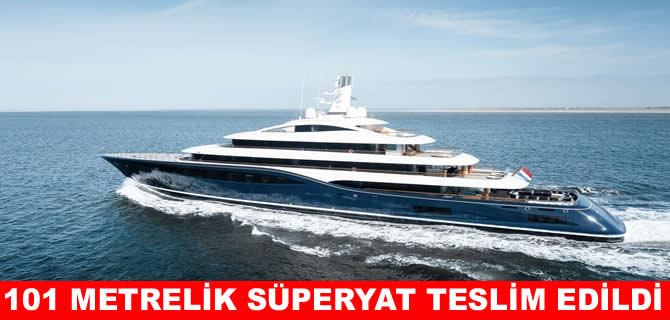 Süperyat Destiny sahibine teslim edildi