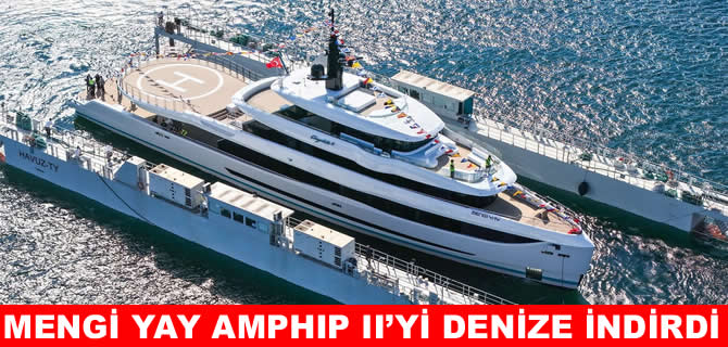 Mengi Yay Yachts Amphib II’yi suya indirdi