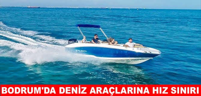 Bodrum koylarında deniz araçlarına hız sınırlaması