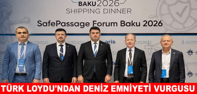 Türk Loydu’dan, SAFEPASSAGE FORUM 2026’da deniz emniyeti vurgusu