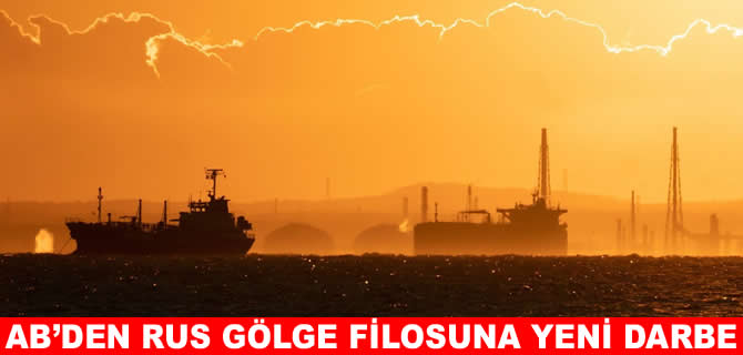 Rus gölge filosuna yeni darbe: 41 gemi daha yaptırım listesinde