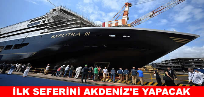 EXPLORA III MSC filoya katıldı, ilk seferi Akdeniz suları!
