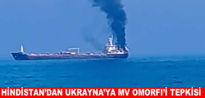 Hindistan gemi saldırısı sonrası Ukrayna elçisini çağırdı