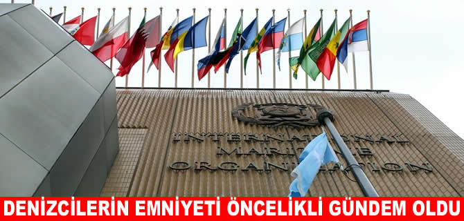 IMO Alt Komitesi Deniz Emniyeti gündemiyle toplandı