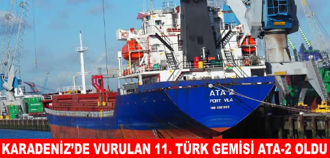 Karadeniz'de bir Türk gemisi daha İHA'ların hedefi oldu!