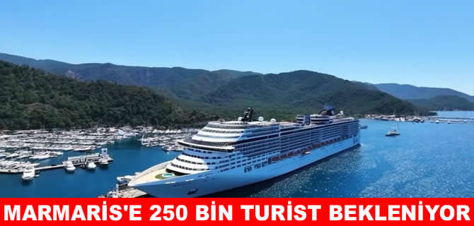 Marmaris'te kruvaziyer rekoru: 250 bin ziyaretçi bekleniyor