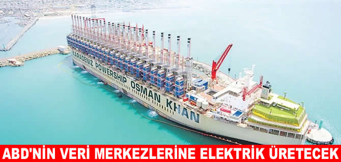 Karadeniz Holding, ABD’nin veri merkezlerinin elektriğini üretecek