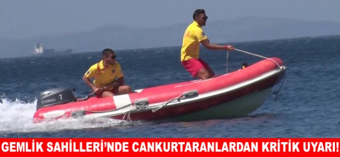 Gemlik Sahilleri'nde cankurtaranlardan kritik uyarı!