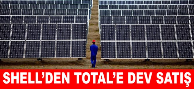 Shell'den Total'e dev satış