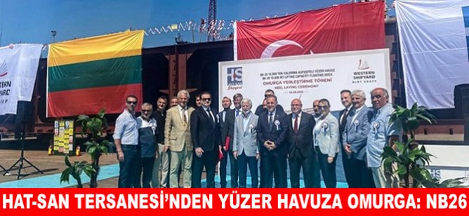 Hat-San Tersanesi’nden yüzer havuza omurga: NB26