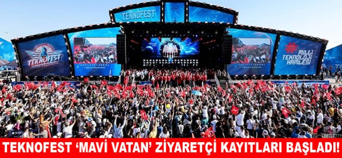 TEKNOFEST ‘Mavi Vatan’ ziyaretçi kayıtları başladı!