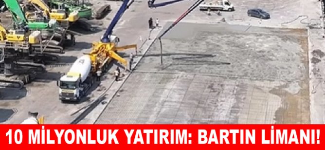 10 milyonluk yatırım: Bartın Limanı!