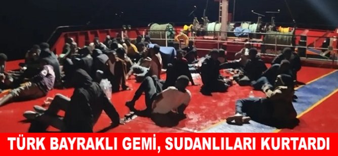 Türk bayraklı gemi, Sudanlıları kurtardı