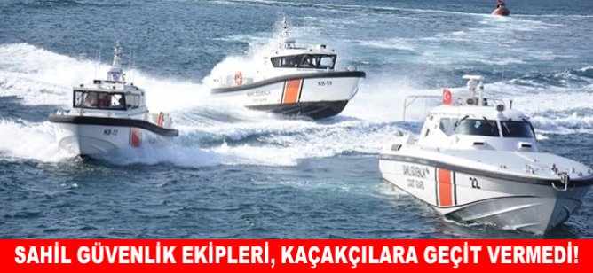 Sahil Güvenlik ekipleri, kaçakçılara geçit vermedi!