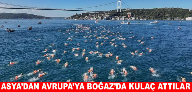 2 bin 500 sporcu İstanbul Boğazı’nda Asya'dan Avrupa'ya kulaç attı