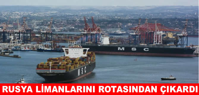 MSC Karadeniz’deki Rus limanlarını rotadan çıkardı