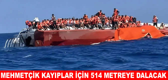 Mehmetçik 20 yolcu için 514 metreye dalacak