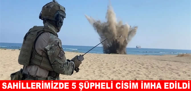 Karadeniz kıyılarımızda beş şüpheli cisim imha edildi