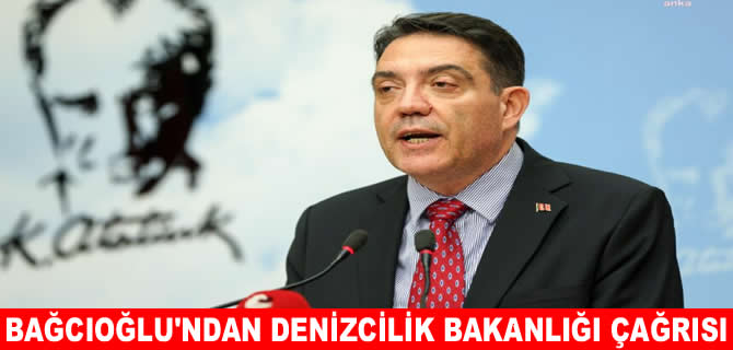 Bağcıoğlu: Denizcilik bütüncül devlet politikası olmalı